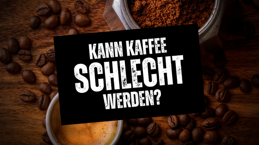 Kann Kaffee schlecht werden?