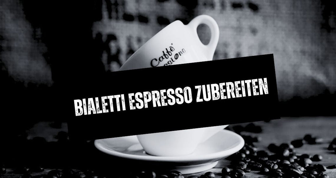 Bialetti Espresso zubereiten: Anleitung Schritt für Schritt
