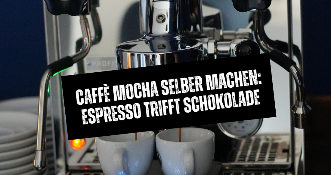 Caffè Mocha selber machen: Espresso trifft Schokolade