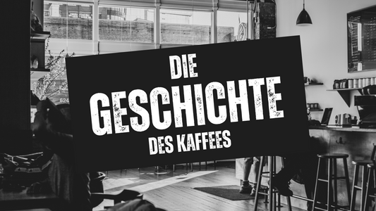 Die aufregende Geschichte des Kaffees